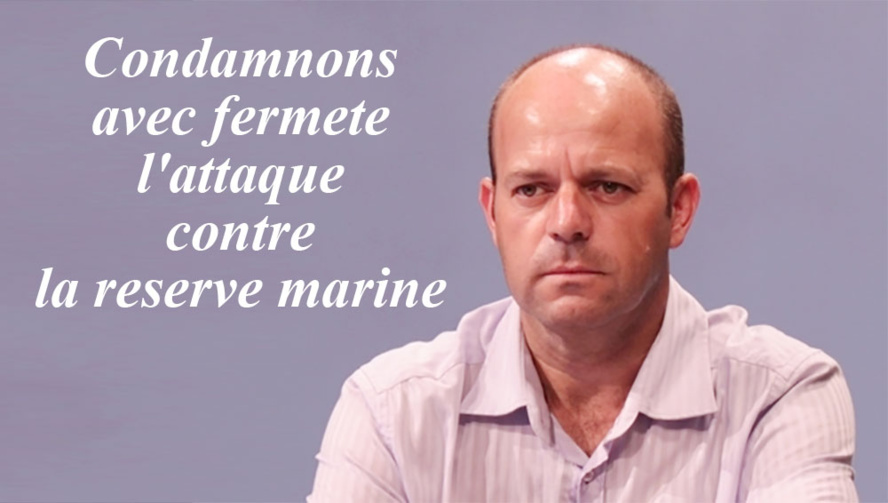 Condamnons avec fermeté l'attaque contre la réserve marine