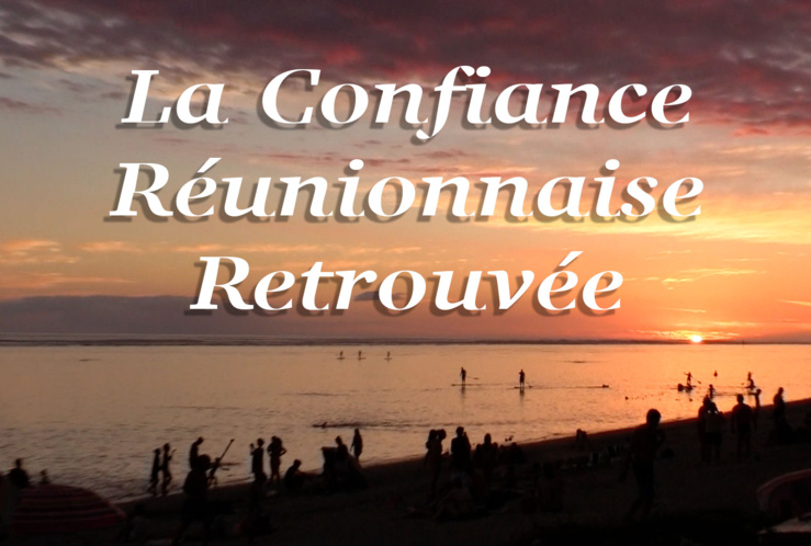 La Confiance Réunionnaise Retrouvée