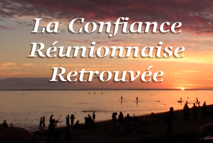 La Confiance Réunionnaise Retrouvée La Confiance Réunionnaise Retrouvée