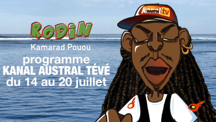 14 au 20 juillet - Programme télé KANAL AUSTRAL TV 14 au 20 juillet - Programme télé KANAL AUSTRAL TV