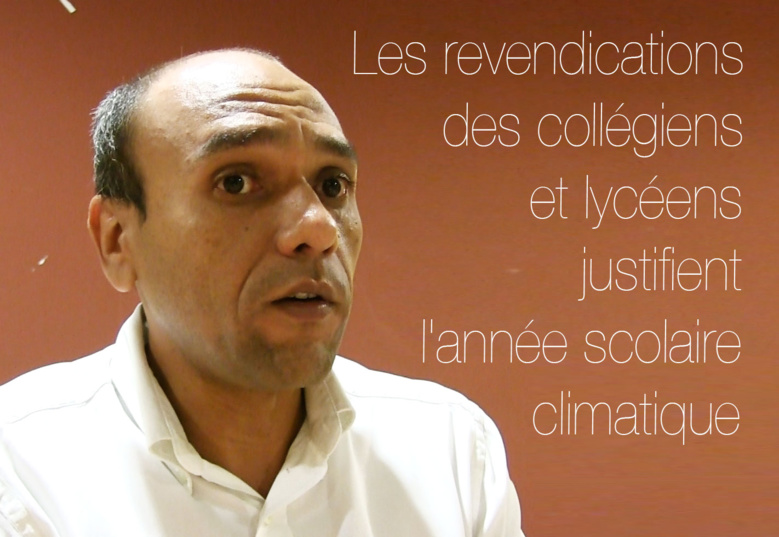 Yvan Dejean : Les revendications des collégiens et lycéens justifient l'année scolaire climatique Yvan Dejean : Les revendications des collégiens et lycéens justifient l'année scolaire climatique