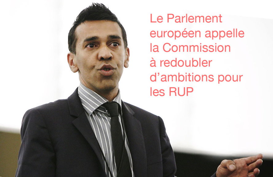 Younous Omarjee : Le Parlement européen appelle la Commission à redoubler d’ambitions pour les RUP