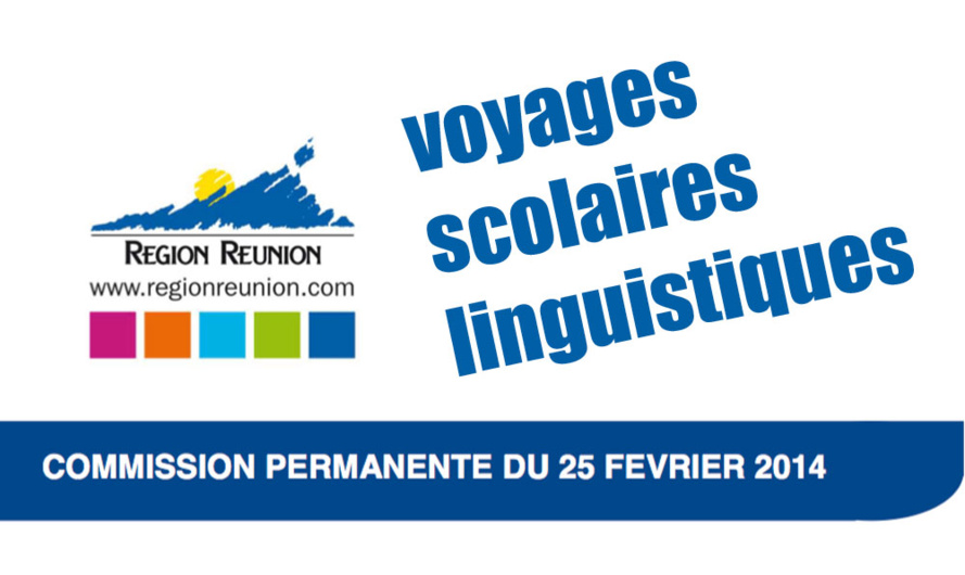 Région Réunion : + de 100 000€ pour soutenir des voyages scolaires linguistiques Région Réunion : + de 100 000€ pour soutenir des voyages scolaires linguistiques