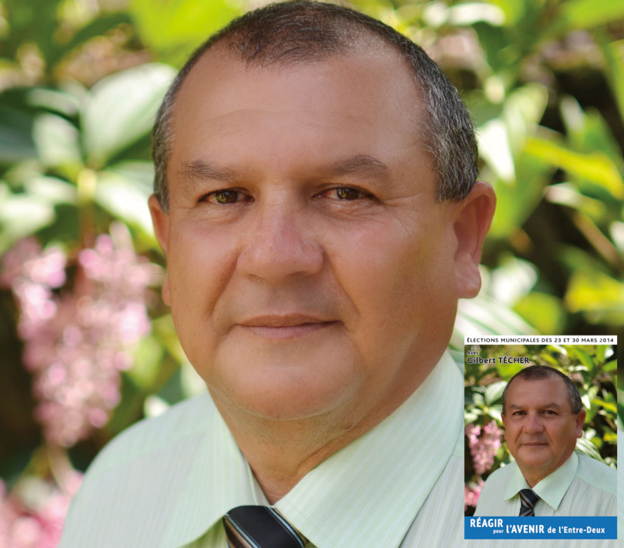 Gilbert Técher : Réagir pour l'avenir de l'Entre-Deux
