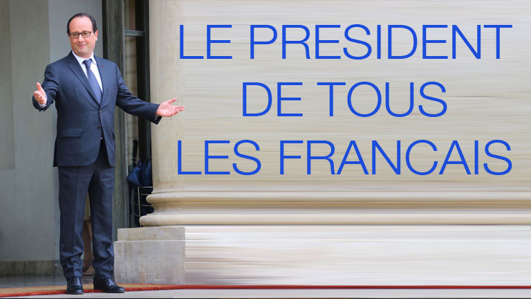 LE PRESIDENT DE TOUS LES FRANCAIS