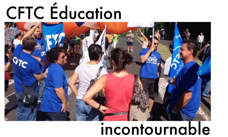 La CFTC Éducation est incontournable dans le paysage syndical local La CFTC Éducation est incontournable dans le paysage syndical local