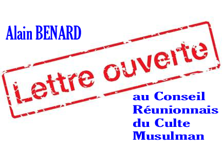 Lettre ouverte au Conseil Réunionnais du Culte Musulman