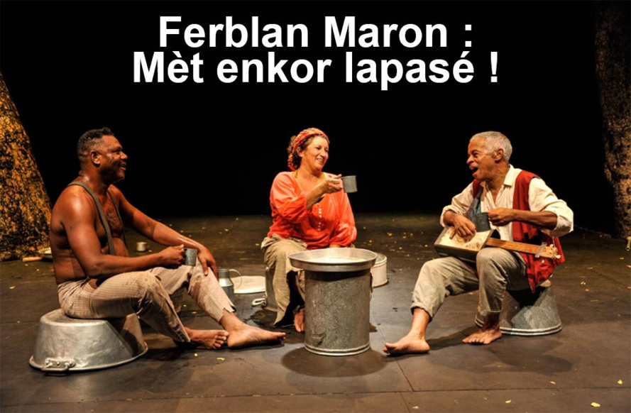 Théâtre Sous Les Arbres : Mèt enkor lapasé ! Théâtre Sous Les Arbres : Mèt enkor lapasé !