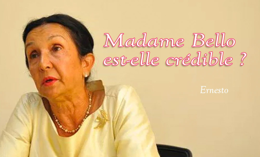 Madame Bello est-elle crédible ? Madame Bello est-elle crédible ?