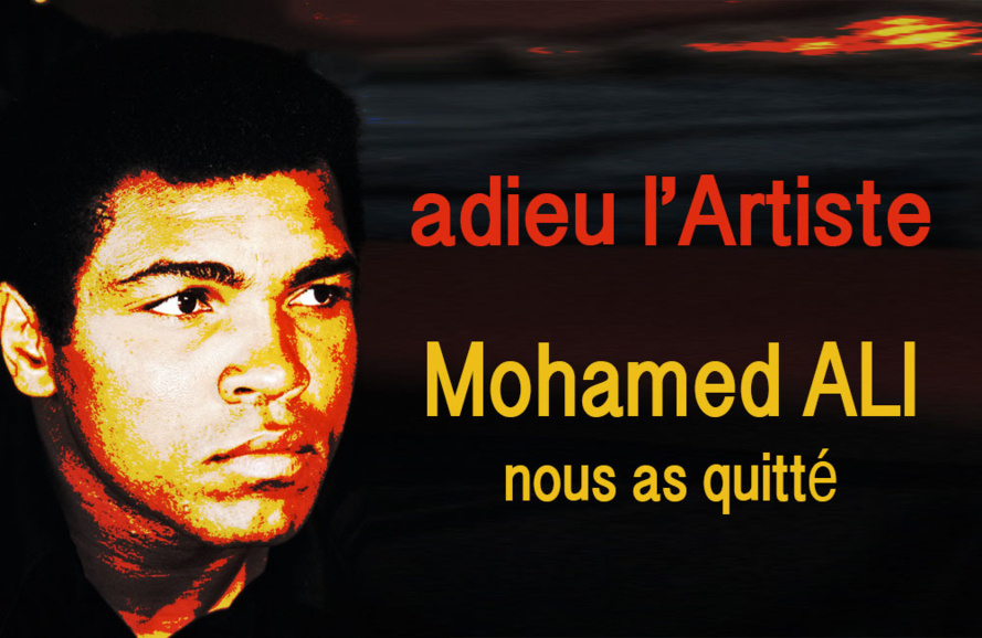 Mohamed ALI nous as quitté, adieu l’Artiste Mohamed ALI nous as quitté, adieu l’Artiste