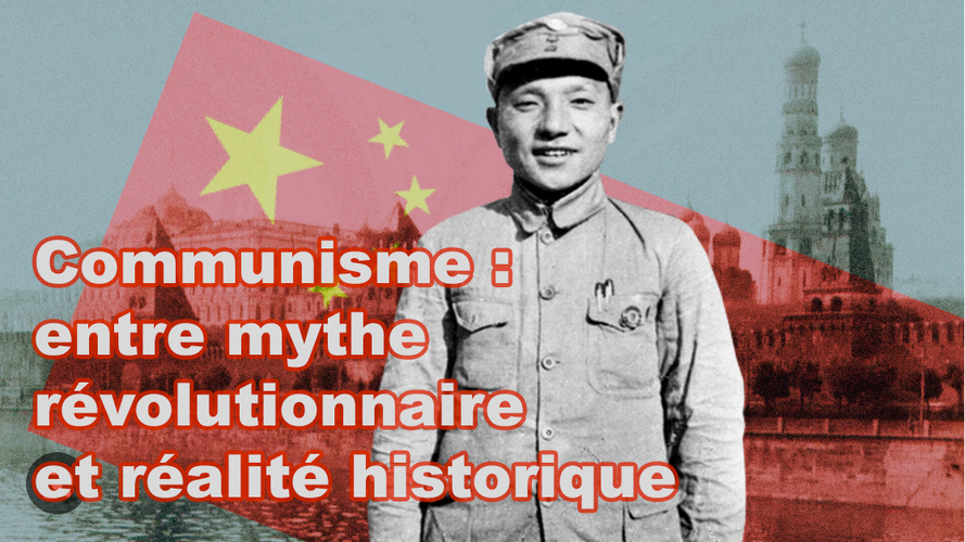 ​Communisme : entre mythe révolutionnaire et réalité historique