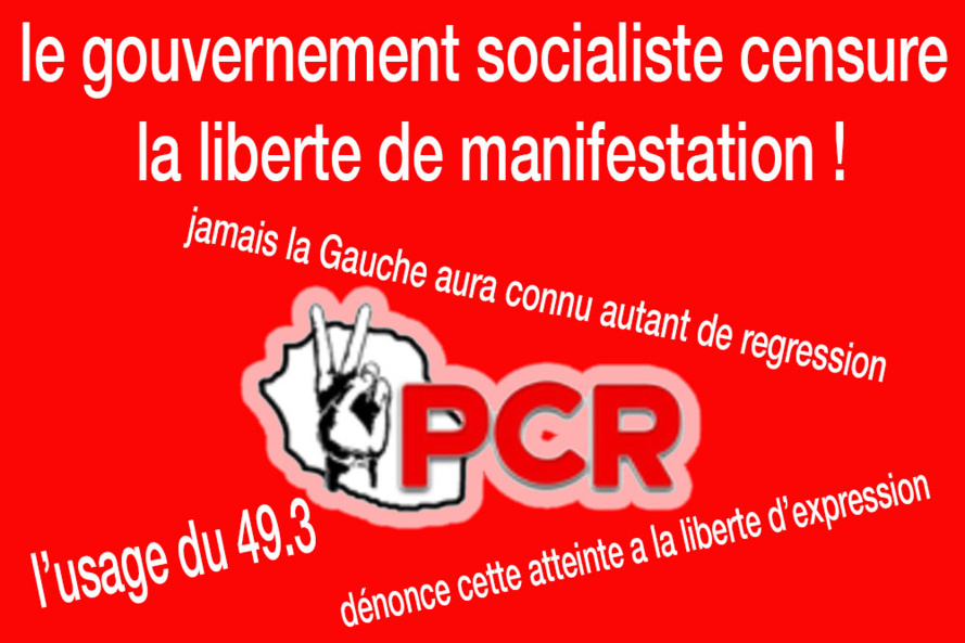 Le gouvernement socialiste censure la liberté de manifestation Le gouvernement socialiste censure la liberté de manifestation