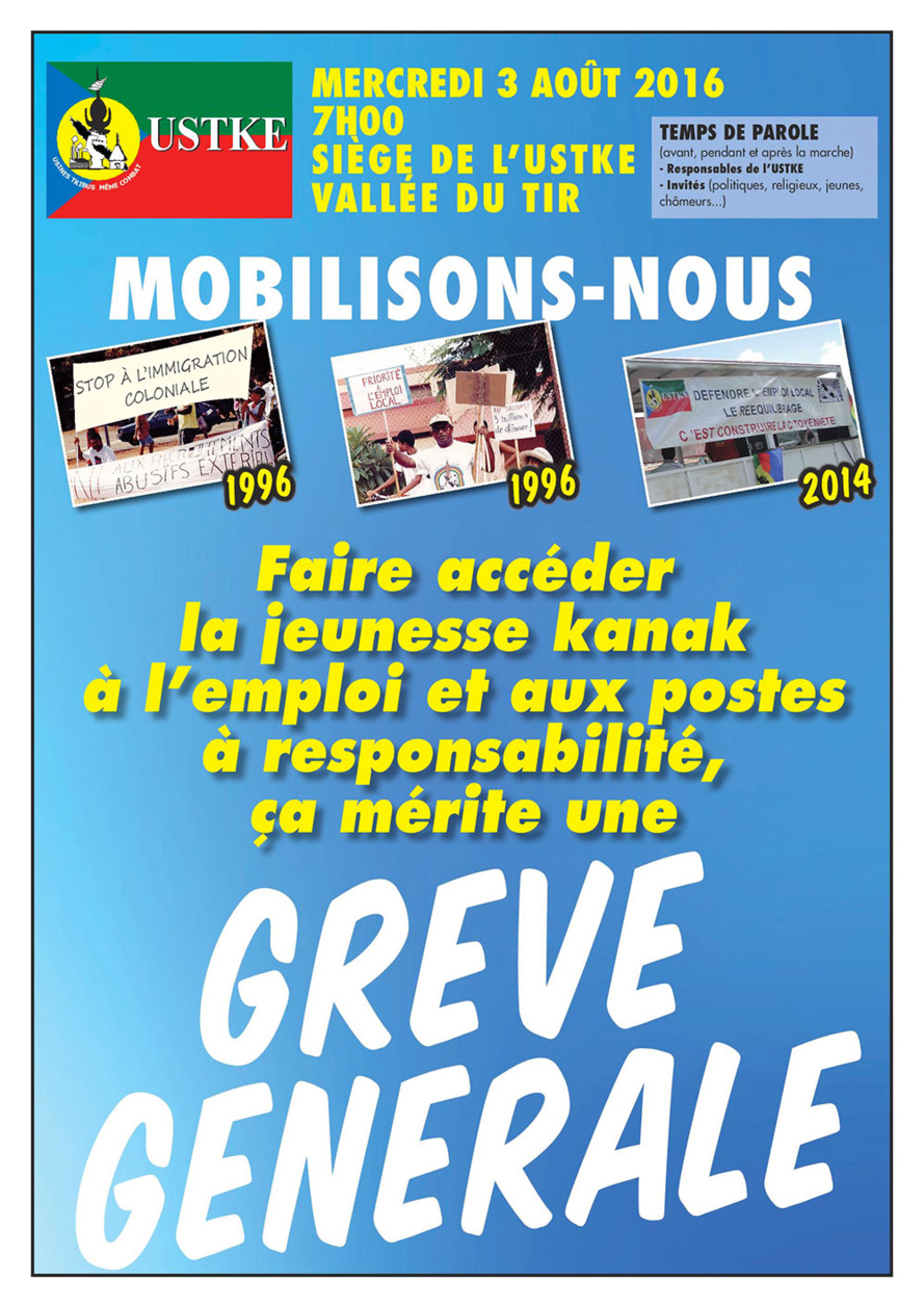 L'USTKE appelle à la grève générale ce mercredi 3 aout 2016 L'USTKE appelle à la grève générale ce mercredi 3 aout 2016