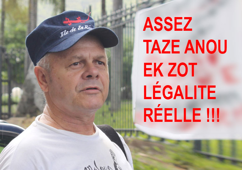 ASSEZ TAZE ANOU EK ZOT LEGALITE REELLE !!!