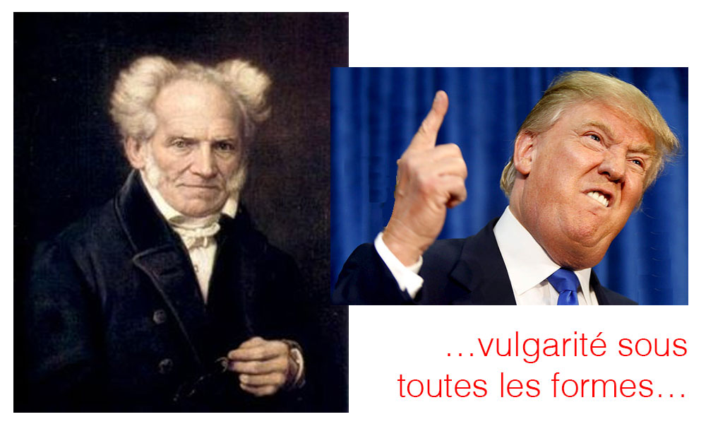 Arthur Schopenhauer connaissait déjà, si bien, Donald Trump ?