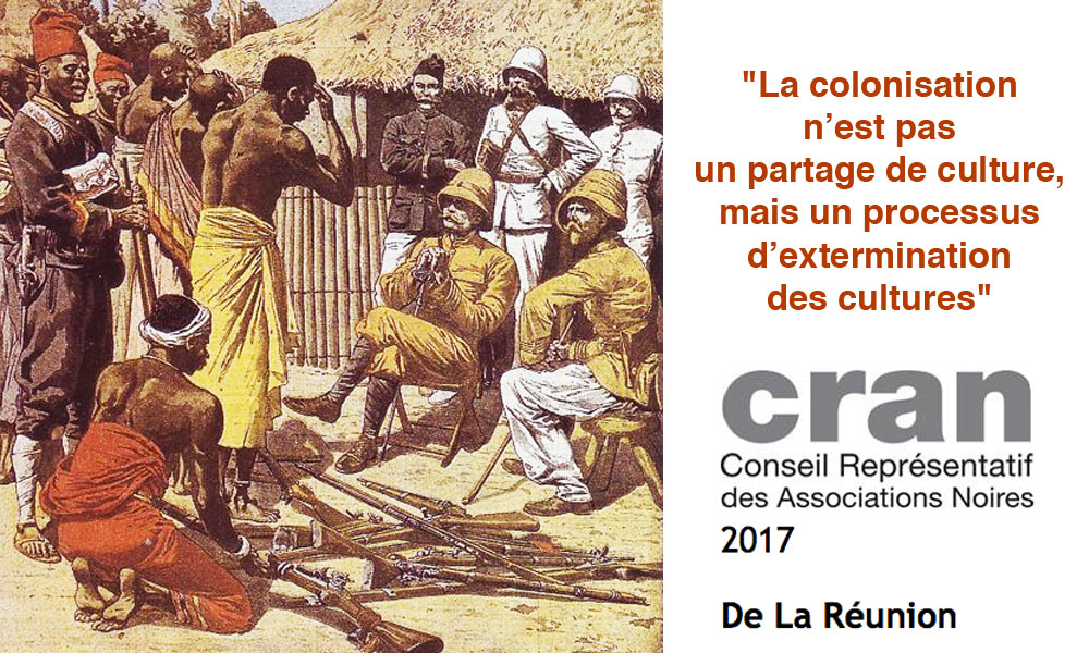 "La colonisation n’est pas un partage de culture, mais un processus d’extermination des cultures"