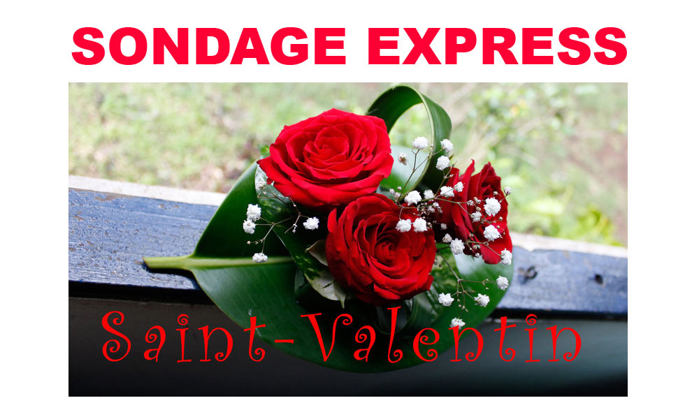 Sondage express : La Saint-Valentin