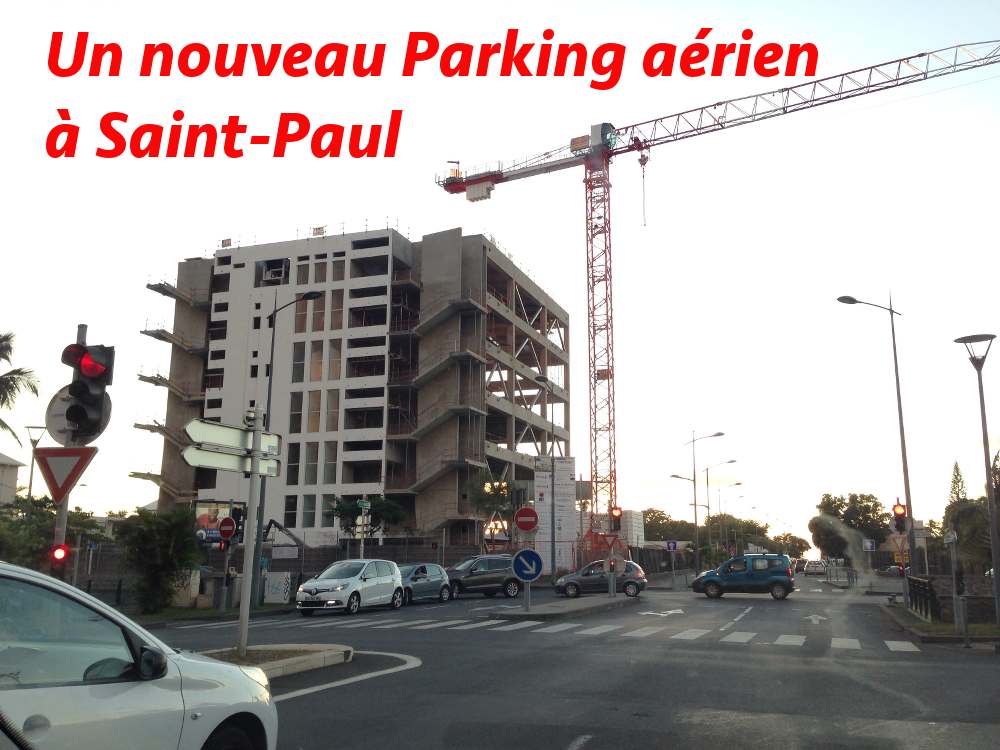 Parking aérien à Saint-Paul, merci qui ?