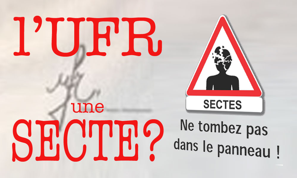 L’UFR est-elle une secte ?