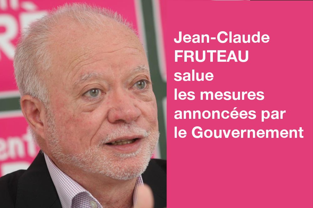 Jean-Claude Fruteau se félicite des décisions du gouvernement