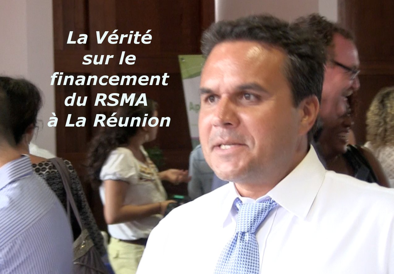 La Vérité sur le financement du RSMA à La Réunion