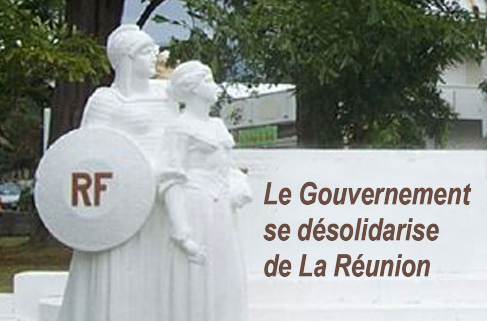 Le Gouvernement se désolidarise de La Réunion