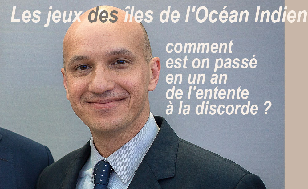 ​Jeux des Iles de l’Océan Indien : Négligences et mépris du gouvernement français