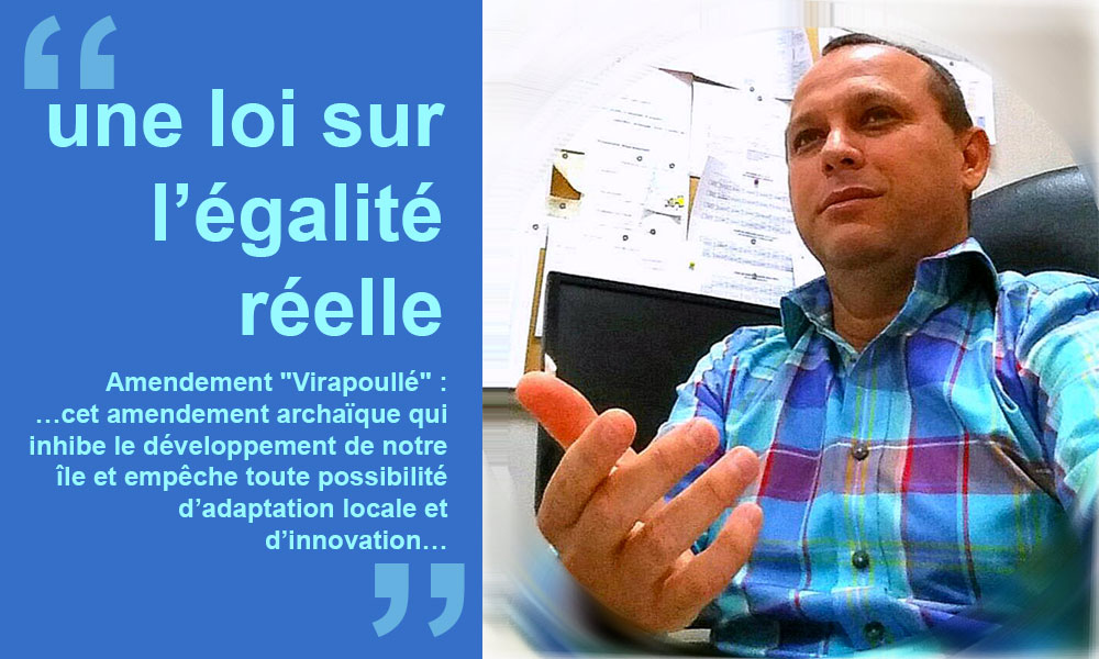 Amendement "Virapoullé" : que sa suppression soit associée à la future loi sur l'égalité réelle !