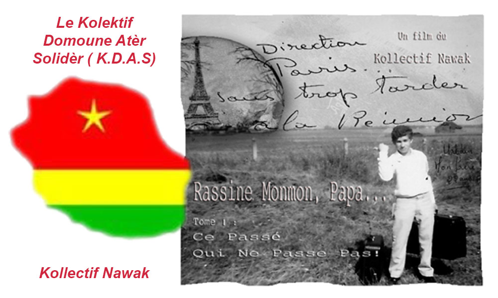 Ce passé qui ne passe pas ! Du kollectif Nawak