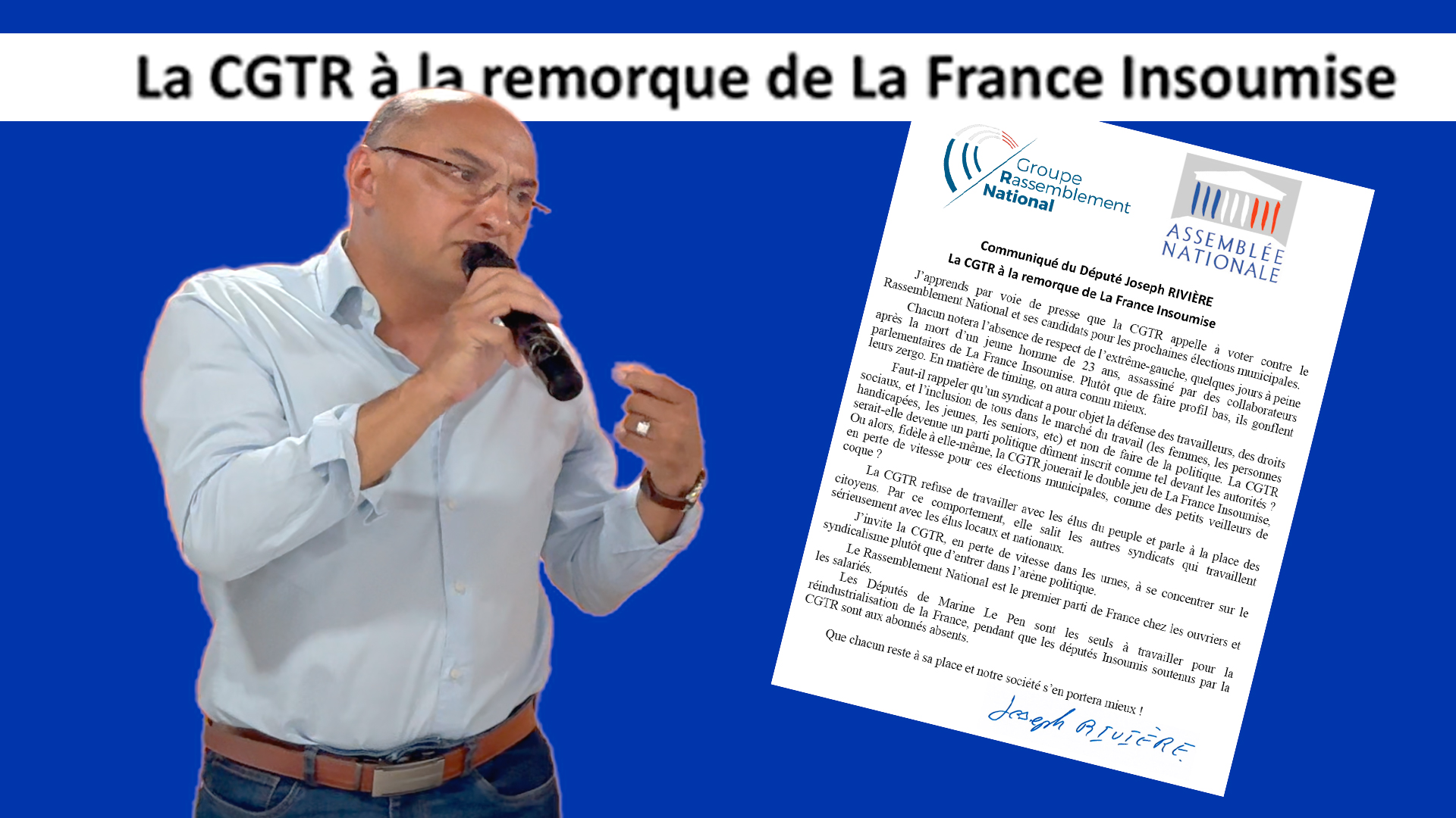 Joseph RIVIÈRE : "La CGTR à la remorque de la France Insoumise"