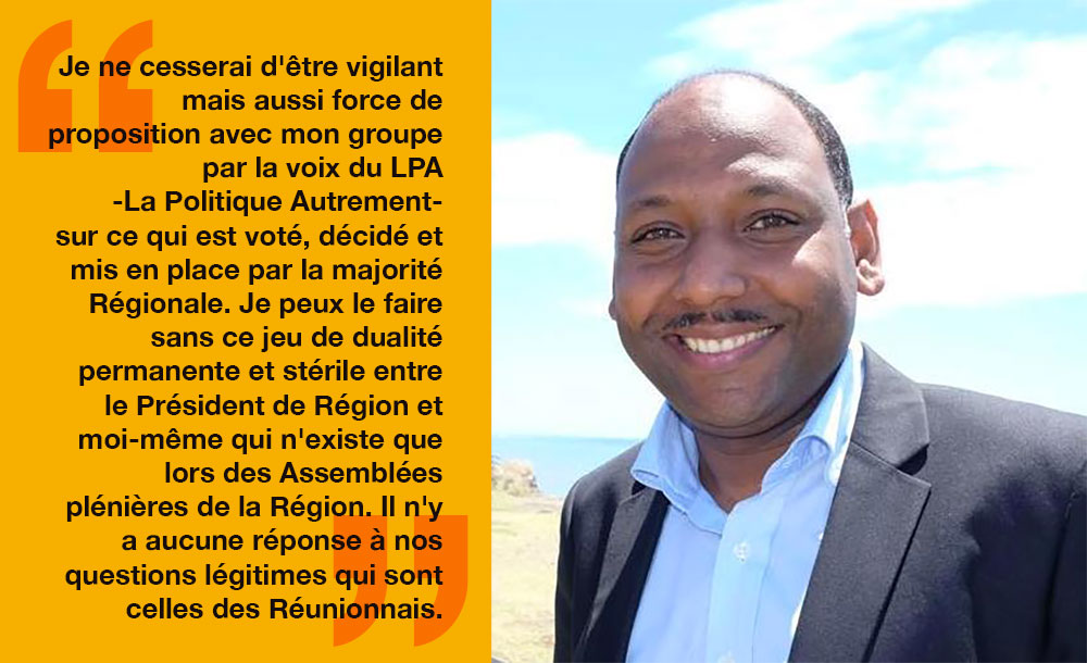 « Le choix du cœur et de la raison avec comme obsession Faire Avancer La Réunion ! »