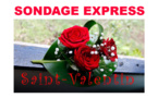 Sondage express : La Saint-Valentin