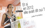 Julie Pontalba : Et si en 2012 elle avait dit oui ?