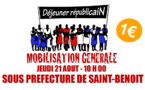 MOBILISATION GENERALE : FRONT UNI POUR LA RÉUNION JEUDI 21 AOÛT À 10 H 00 - SOUS PREFECTURE DE SAINT BENOIT !