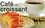Café-croissant Business to Market