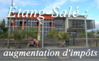 ​L’Étang-Salé : une augmentation d’impôts plutôt qu’une diminution de la masse salariale