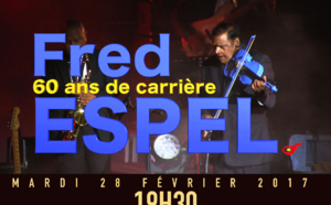 Fred ESPEL : 60 ans de carrière