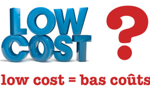 Low cost : Bas coûts