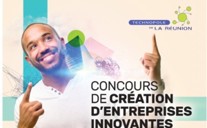 CREATION D’ENTREPRISES INNOVANTES DE LA REUNION : LA TECHNOPOLE LANCE SON CONCOURS 2016