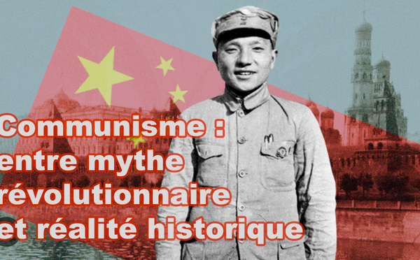 ​Communisme : entre mythe révolutionnaire et réalité historique
